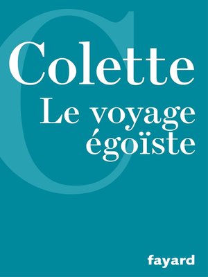 cover image of Le Voyage égoïste